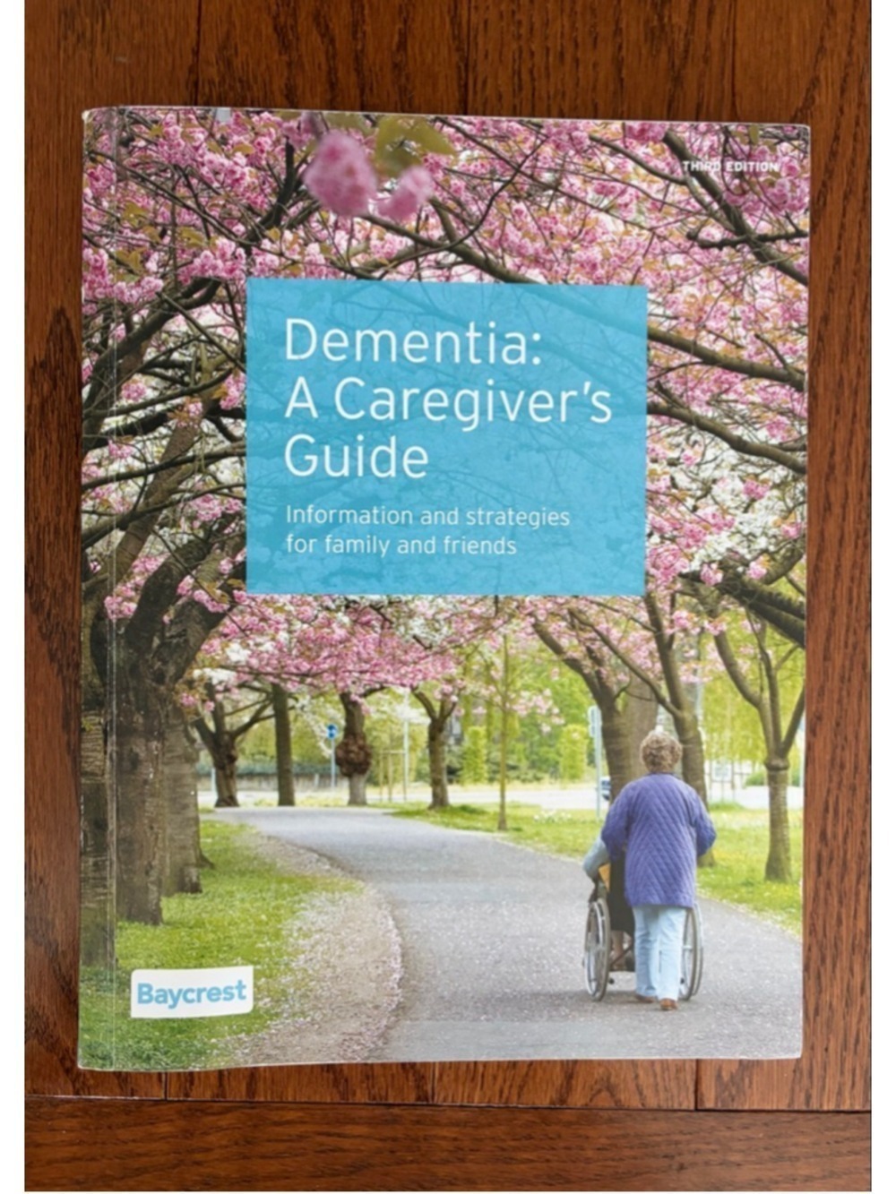 Dementia: A Caregiver's Guide by Baycrest